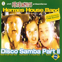 Hermes House Band – Disco Samba Part II