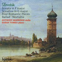 Anthony Marwood, Susan Tomes – Dvořák: Music for Violin & Piano – Sonata; Sonatina; 4 Romantic Pieces etc.