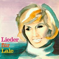 Lale Andersen – Lieder fur Lale [Expanded Edition]