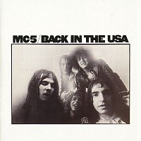 MC5 – Back In The USA
