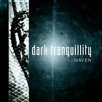 Dark Tranquillity – Haven [re-issue + Bonus Tracks]