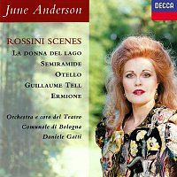 June Anderson, Coro del Teatro Comunale di Bologna, Daniele Gatti – Rossini Scenes