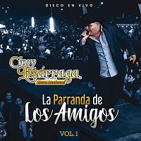 Chuy Lizárraga y Su Banda Tierra Sinaloense – La Parranda De Los Amigos [Vol. 1 / En Vivo]