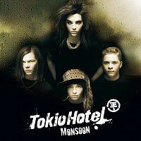 Tokio Hotel – Monsoon