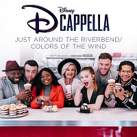 DCappella – Just Around the Riverbend/Colors of the Wind