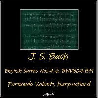 Fernando Valenti – J. S. Bach: English Suites Nos.4-6, Bwv809-811