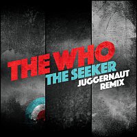 The Who – The Seeker [Juggernaut Remix]