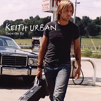 Keith Urban – Days Go By