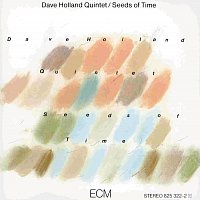 Dave Holland Quintet – Seeds Of Time