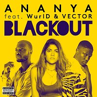 Ananya Birla, WurlD, Vector – Blackout