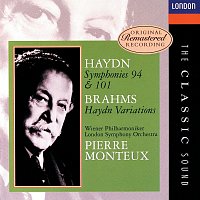 London Symphony Orchestra, Wiener Philharmoniker, Pierre Monteux – Haydn: Symphonies Nos. 94 & 101; Brahms: "Haydn" Variations