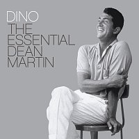 Dean Martin – Dino: The Essential Dean Martin
