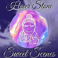 Hover Stone – Sweet Scenes