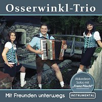 Osserwinkl Trio – Mit Freunden unterwegs
