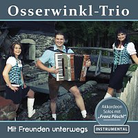 Osserwinkl Trio – Mit Freunden unterwegs