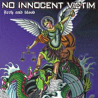 No Innocent Victim – Flesh And Blood