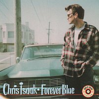Chris Isaak – Forever Blue