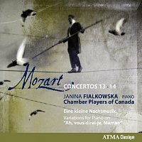 Janina Fialkowska, The Chamber Players of Canada – Mozart: Concertos Nos. 13 & 14 [Chamber Version]