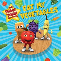 The Snack Town All-Stars – Eat My Vegetables