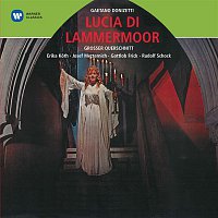 Erika Koth, Josef Metternich, Gottlob Frick, Rudolf Schock – Donizetti: Lucia di Lammermoor [Electrola Querschnitte] (Electrola Querschnitte)