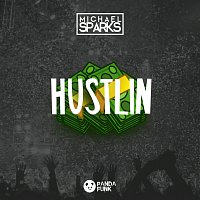 Michael Sparks – Hustlin' [Original Mix]