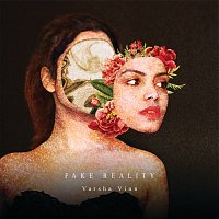 Varsha Vinn – Fake Reality