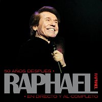 Raphael – 50 Anos Después, Raphael En Directo Y Al Completo [Remastered]