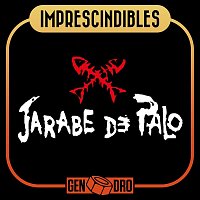 Jarabe De Palo – Imprescindibles