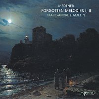 Marc-André Hamelin – Medtner: Forgotten Melodies; Skazki, Op. 8
