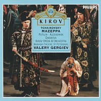 Nikolai Putilin, Sergei Aleksashkin, Larissa Diadkova, Valery Gergiev – Tchaikovsky: Mazeppa
