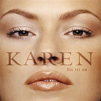 Karen – En Til En