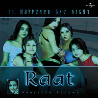 Anuradha Paudwal – Raat - It Happened One Night