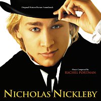 Rachel Portman – Nicholas Nickleby [Original Motion Picture Soundtrack]