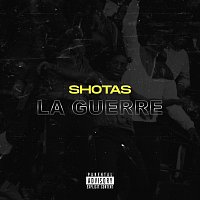 Shotas – La guerre