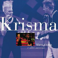 Krisma – Many Kisses E Altri Successi