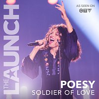 POESY – Soldier Of Love [THE LAUNCH]