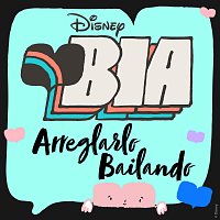 Arreglarlo bailando [From "BIA"]