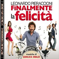 Gianluca Sibaldi – Finalmente la felicita (Original Soundtrack)