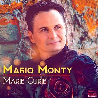 Mario Monty – Marie Curie