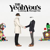 The Yeah You's – Looking Through You