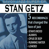 Stan Getz – Savoy Jazz Super EP: Stan Getz