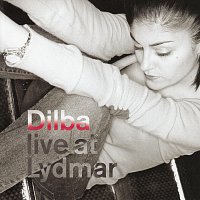 Dilba – Live At Lydmar, Stockholm