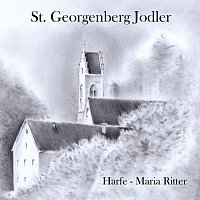 Maria Ritter – St Georgenberg Jodler