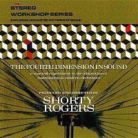 Shorty Rogers – The Fourth Dimension In Sound