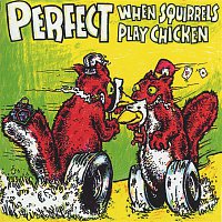 When Squirrels Play Chicken [EP]