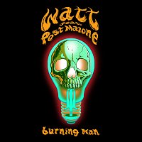 WATT, Post Malone – Burning Man