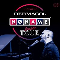 No Name – Dermacol Acoustic Tour: Live koncert