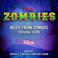 George S. Clinton, Amit May Cohen – Music from ZOMBIES [Original Score]