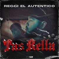 Reggi El Autentico – Tas Bella