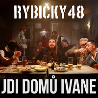 Jdi domů Ivane